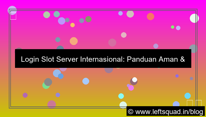 login slot server internasional