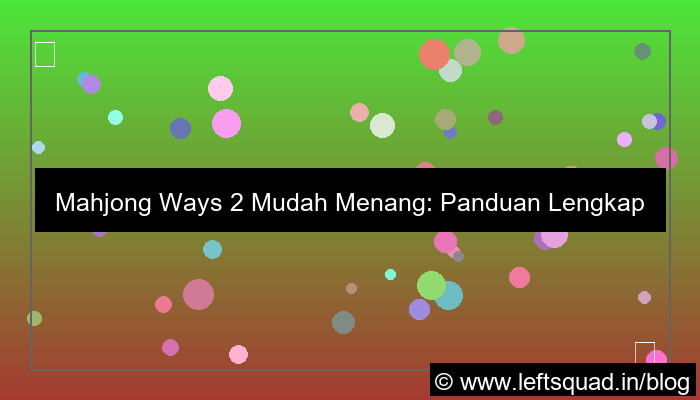desain mahjong ways 2 mudah menang