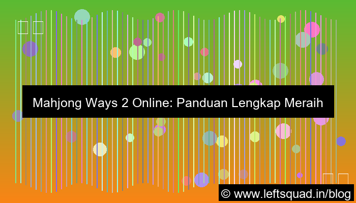ilustrasi mahjong ways 2 online