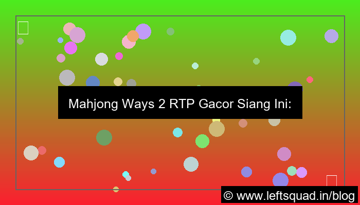 gambar mahjong ways 2 rtp gacor siang ini