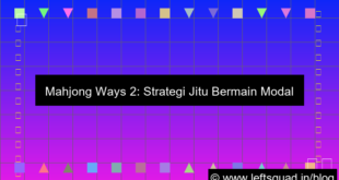 mahjong ways 2 strategi modal kecil
