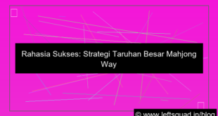 ilustrasi mahjong ways 2 strategi taruhan besar