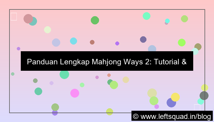 gambar mahjong ways 2 tutorial freespin