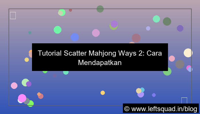 visual mahjong ways 2 tutorial scatter