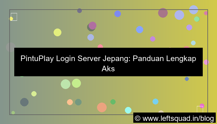 pintuplay login server jepang