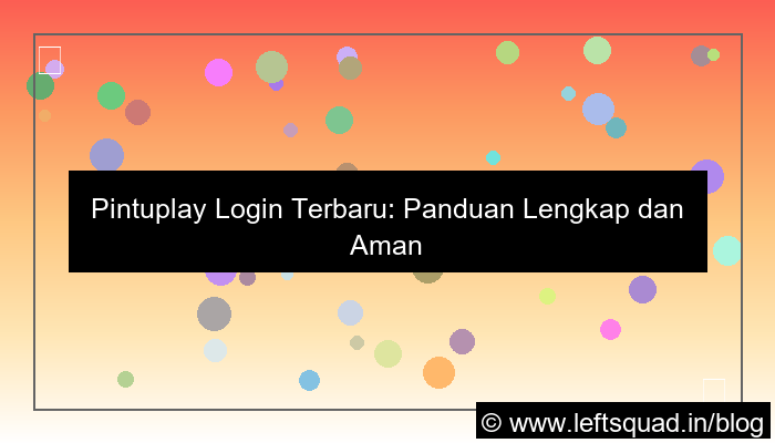 pintuplay login terbaru
