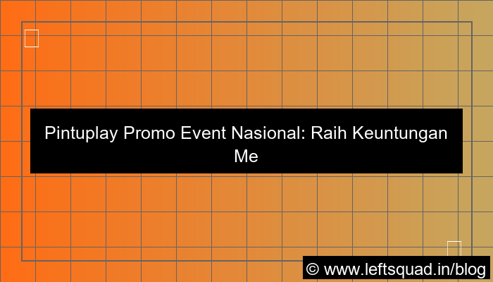 grafik pintuplay promo event nasional