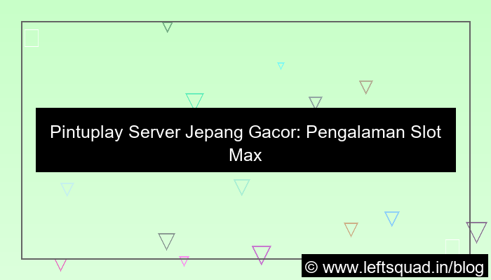desain pintuplay server jepang gacor