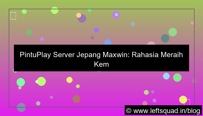 ilustrasi pintuplay server jepang maxwin