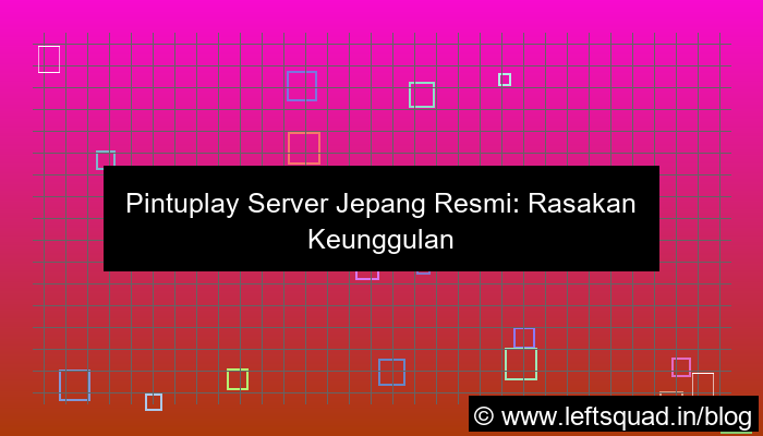 grafik pintuplay server jepang resmi