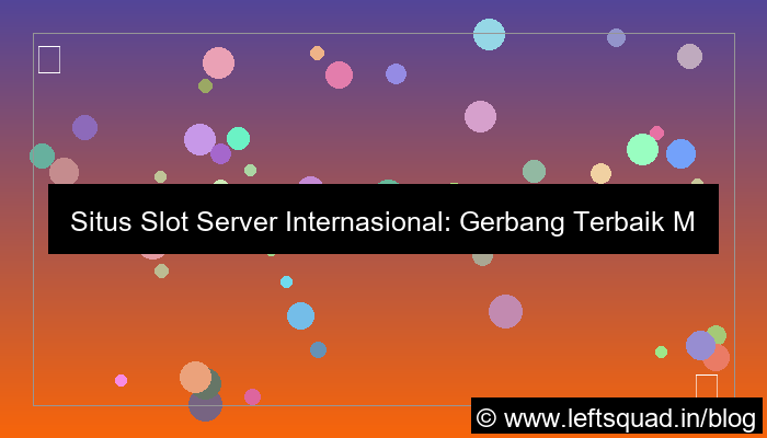 visual situs slot server internasional