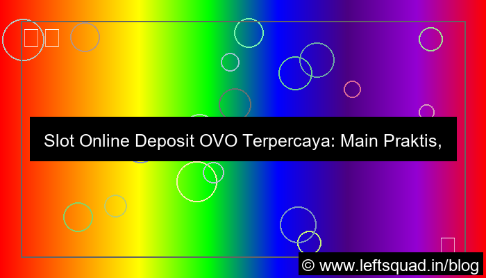 slot online deposit ovo