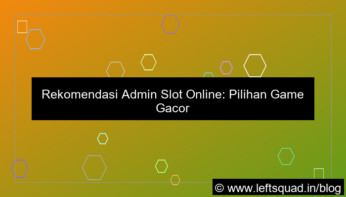 grafik slot online game rekomendasi admin