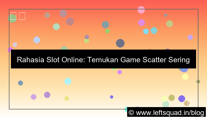 slot online game scatter sering muncul