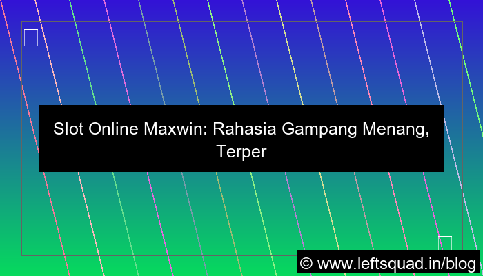 slot online maxwin