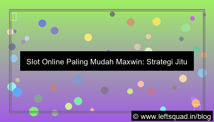 grafik slot online paling mudah maxwin