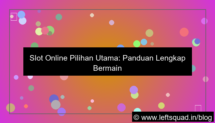 grafik slot online pilihan utama