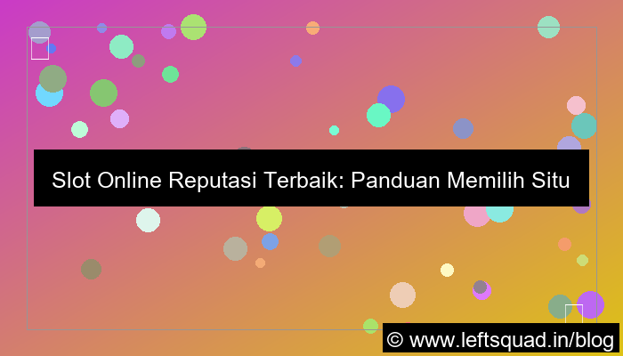 gambar slot online reputasi terbaik