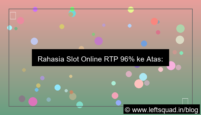 slot online rtp 96 persen ke atas