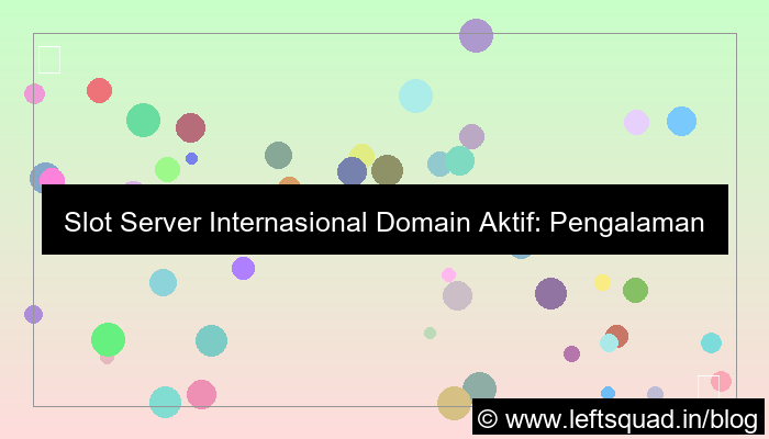 slot server internasional domain aktif