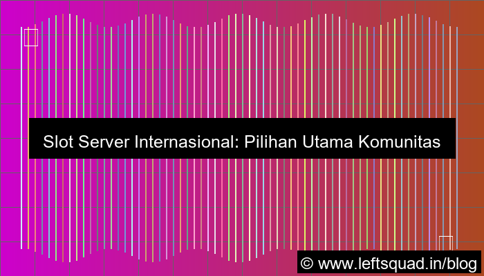 desain slot server internasional komunitas asia