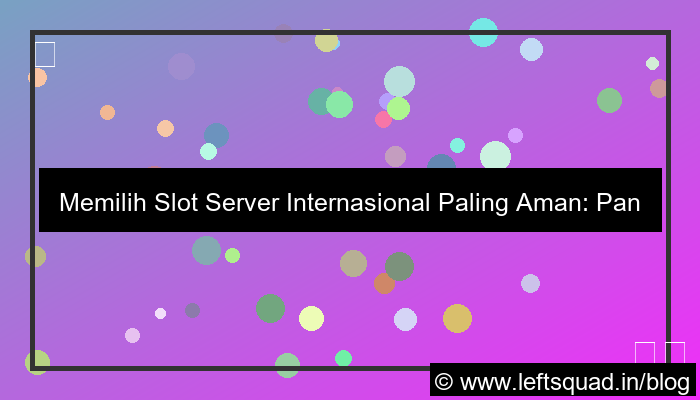 slot server internasional paling aman