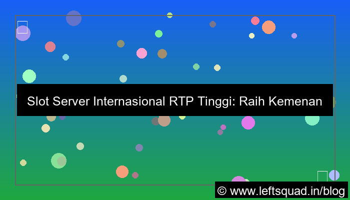 slot server internasional rtp tinggi
