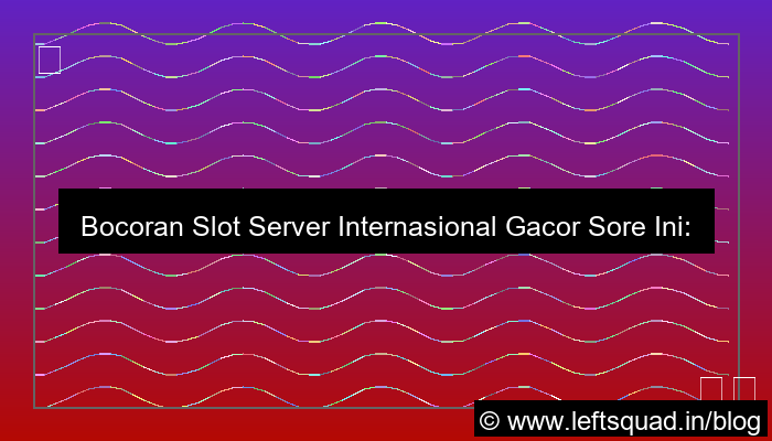 gambar slot server internasional sore ini