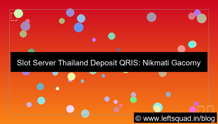 slot server thailand deposit qris