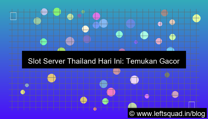 slot server thailand hari ini