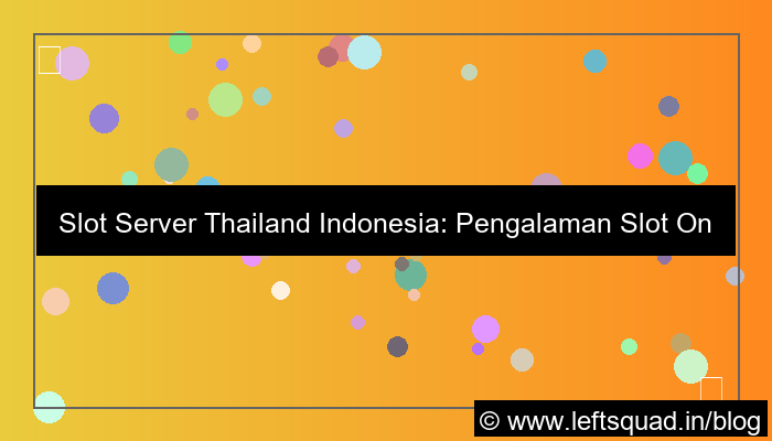 slot server thailand indonesia