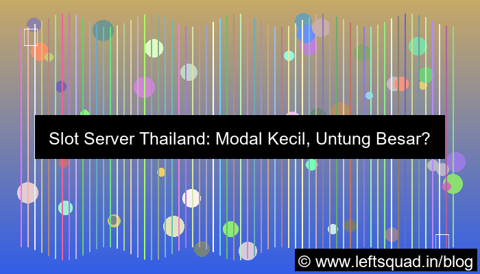 gambar slot server thailand modal kecil untung besar