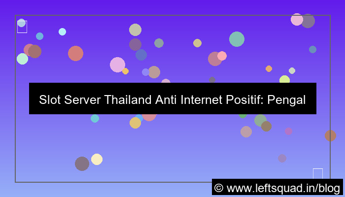 grafik slot server thailand situs anti internet positif