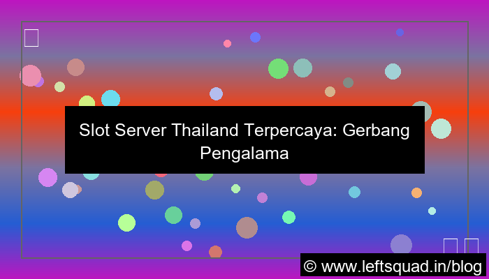 slot server thailand terpercaya
