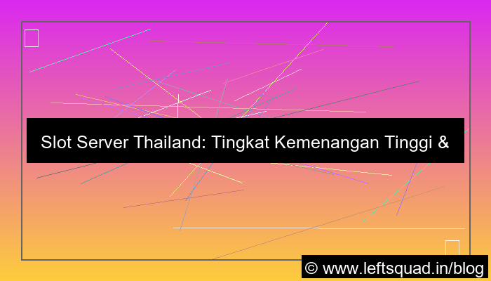 gambar slot server thailand tingkat kemenangan tinggi